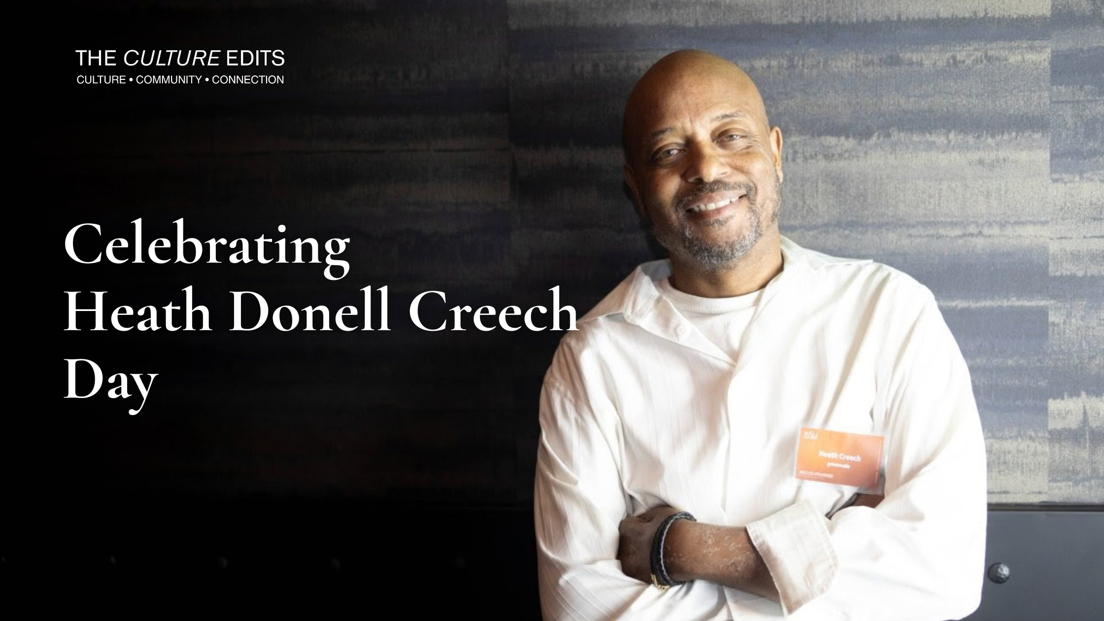 Heath Donell Creech Day Celebrates a Visionary Who Helped Shape Black Austin